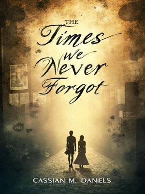 cover image of The Times We Never Forgot